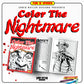 Color The Nightmare Coloring and Activity Book