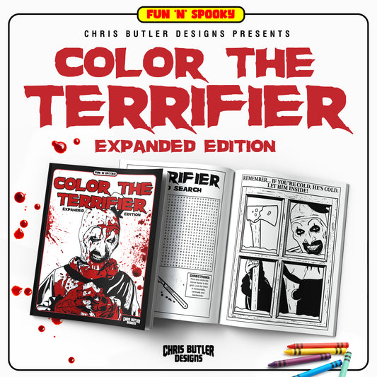 Color The Terrifier (EXPANDED EDITION) Officially Licensed Coloring and Activity Book